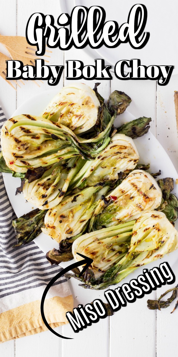 This miso grilled baby bok choy has beautiful Asian inspired flavors you will love! #misogrilledbokchoy #grilledbokchoy #misobokchoy #babybokchoy