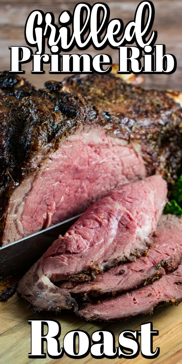Grilled Prime Rib Roast is a special dinner that is easier than you think to prepare #primerib #grilling #ribroast #grilledprimerib